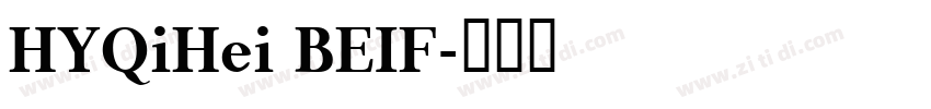 HYQiHei BEIF字体转换